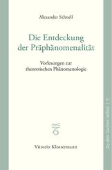 Die Entdeckung der Pr&auml;ph&auml;nomenalit&auml;t