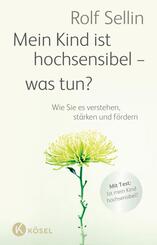 Mein Kind ist hochsensibel - was tun?
