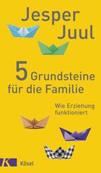 5 Grundsteine f&uuml;r die Familie