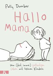 Hallo Mama