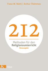 212 Methoden f&uuml;r den Religionsunterricht