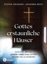 Gottes erstaunliche H&auml;user
