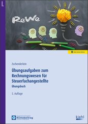 &Uuml;bungsaufgaben zum Rechnungswesen f&uuml;r Steuerfachangestellte