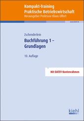 Kompakt-Training Buchf&uuml;hrung 1 - Grundlagen