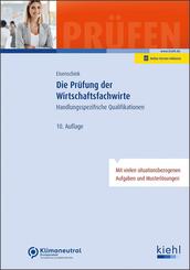 Die Pr&uuml;fung der Wirtschaftsfachwirte