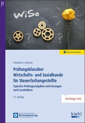 Pr&uuml;fungsklassiker Wirtschafts- und Sozialkunde f&uuml;r Steuerfachangestellte