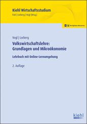 Volkswirtschaftslehre: Grundlagen und Mikro&ouml;konomie