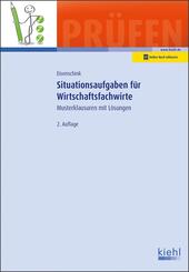 Situationsaufgaben f&uuml;r Wirtschaftsfachwirte