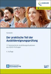 Der praktische Teil der Ausbildereignungspr&uuml;fung
