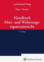 Handbuch Miet- und Wohnungseigentumsrecht