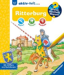 Ritterburg - Wieso? Weshalb? Warum? aktiv-Heft