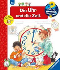 Die Uhr und die Zeit - Wieso? Weshalb? Warum? Bd.25