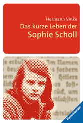 Das kurze Leben der Sophie Scholl (eBook, ePUB)