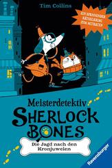 Meisterdetektiv Sherlock Bones, Band 1 - Die Jagd nach den Kronjuwelen