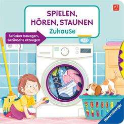 Spielen, hören, staunen - Zuhause