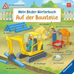 Mein Bilder-Wörterbuch: Auf der Baustelle