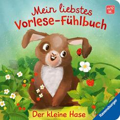 Mein liebstes Vorlese-Fühlbuch - Der kleine Hase