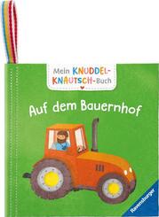 Mein Knuddel-Knautsch-Buch - Auf dem Bauernhof