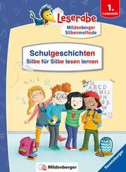 Leserabe Sonderausgaben - Schulgeschichten - Silbe für Silbe lesen lernen