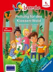 Leserabe 1. Lesestufe - Rettung für den Klassen-Wald