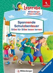 Leserabe Sonderausgaben - Spannende Schulabenteuer - Silbe für Silbe lesen lernen