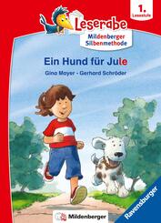 Leserabe mit Mildenberger Silbenmethode - Ein Hund f&uuml;r Jule