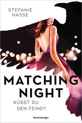Matching Night, Band 1: Küsst du den Feind? (eBook, ePUB)