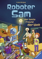 Roboter Sam, der beste Freund der Welt (eBook, ePUB)