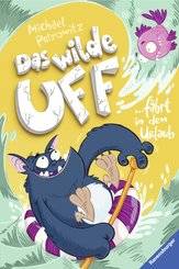 Das wilde Uff, Band 2: Das wilde Uff fährt in den Urlaub (eBook, ePUB)