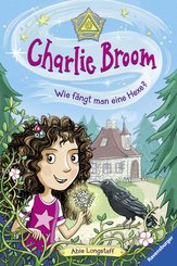 Charlie Broom, Band 1: Wie fängt man eine Hexe? (eBook, ePUB)
