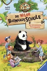 Die wilde Baumhausschule, Band 2: Ein bärenstarker Rettungsplan (eBook, ePUB)