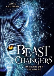 Beast Changers, Band 1: Im Bann der Eiswölfe (eBook, ePUB)