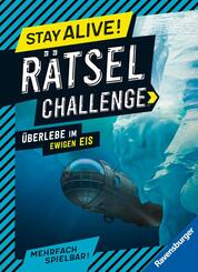 Stay alive! Rätsel-Challenge - Überlebe im ewigen Eis