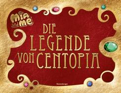 Mia and me - Die Legende von Centopia