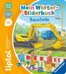 tiptoi® Mein Wörter-Bilderbuch - Baustelle