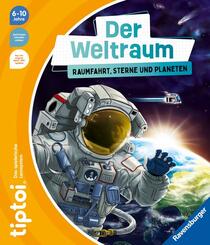 tiptoi® - Der Weltraum: Raumfahrt, Sterne und Planeten