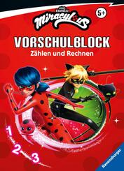 Miraculous - Mein Vorschulblock Zählen und Rechnen