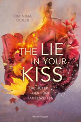 Die Hüter der fünf Jahreszeiten, Band 1: The Lie in Your Kiss (eBook, ePUB)