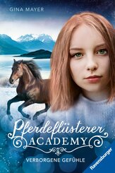 Pferdeflüsterer-Academy, Band 11:  Verborgene Gefühle (eBook, ePUB)