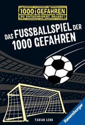 Das Fußballspiel der 1000 Gefahren