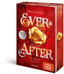 Ever & After, Band 2 - Die dunkle Hochzeit