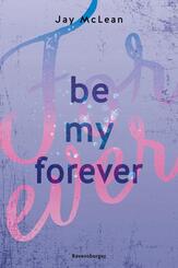 First & Forever, Band 2 - Be My Forever