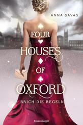 Four Houses of Oxford, Band 1 - Brich die Regeln