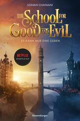 The School for Good and Evil, Band 1 - Es kann nur eine geben. Filmausgabe zur Netflix-Verfilmung