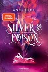 Silver & Poison, Band 2 - Die Essenz der Erinnerung