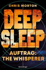 Deep Sleep, Band 2 - Auftrag: The Whisperer