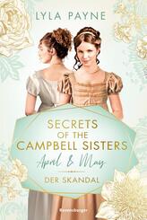 Secrets of the Campbell Sisters, Band 1 - April & May. Der Skandal