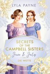 Secrets of the Campbell Sisters, Band 2 - June & July. Die Wette