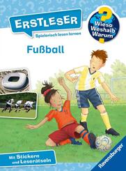 Wieso? Weshalb? Warum? Erstleser, Band 7 - Fußball