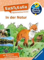 Wieso? Weshalb? Warum? Erstleser, Band 10 - In der Natur